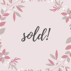 all items below are sold!